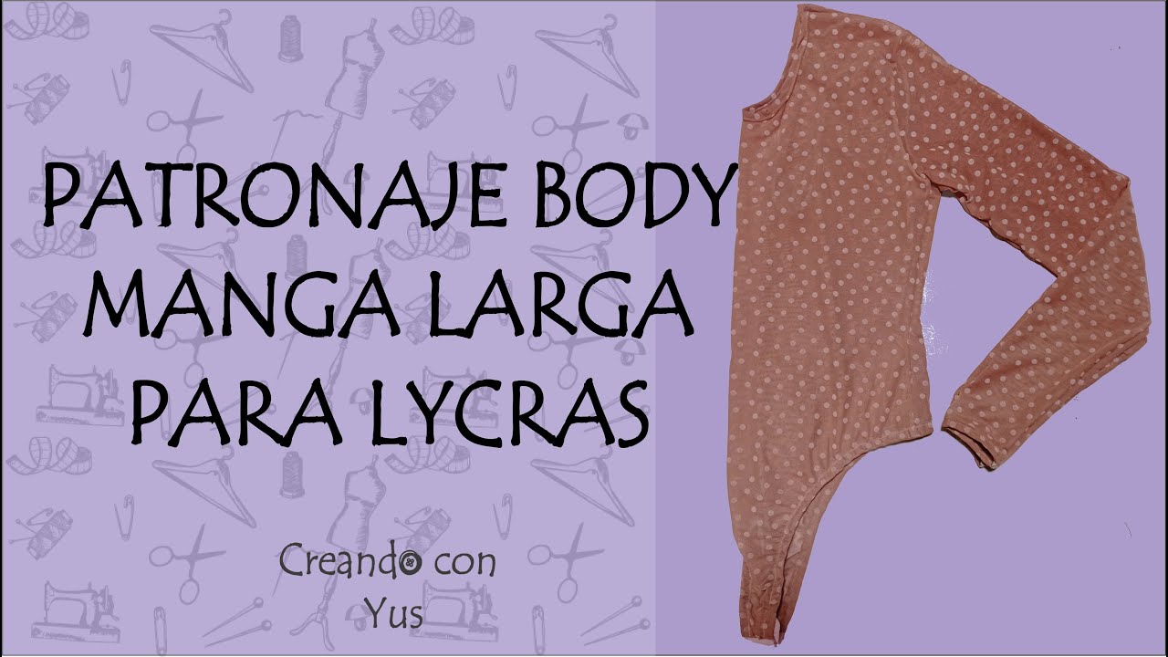 DIY- patronaje body manga larga en forma de tanga * rápido y fácil