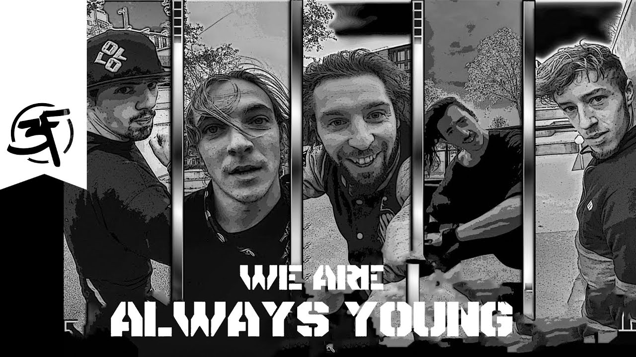 WE ARE ALWAYS YOUNG - French Freerun Family