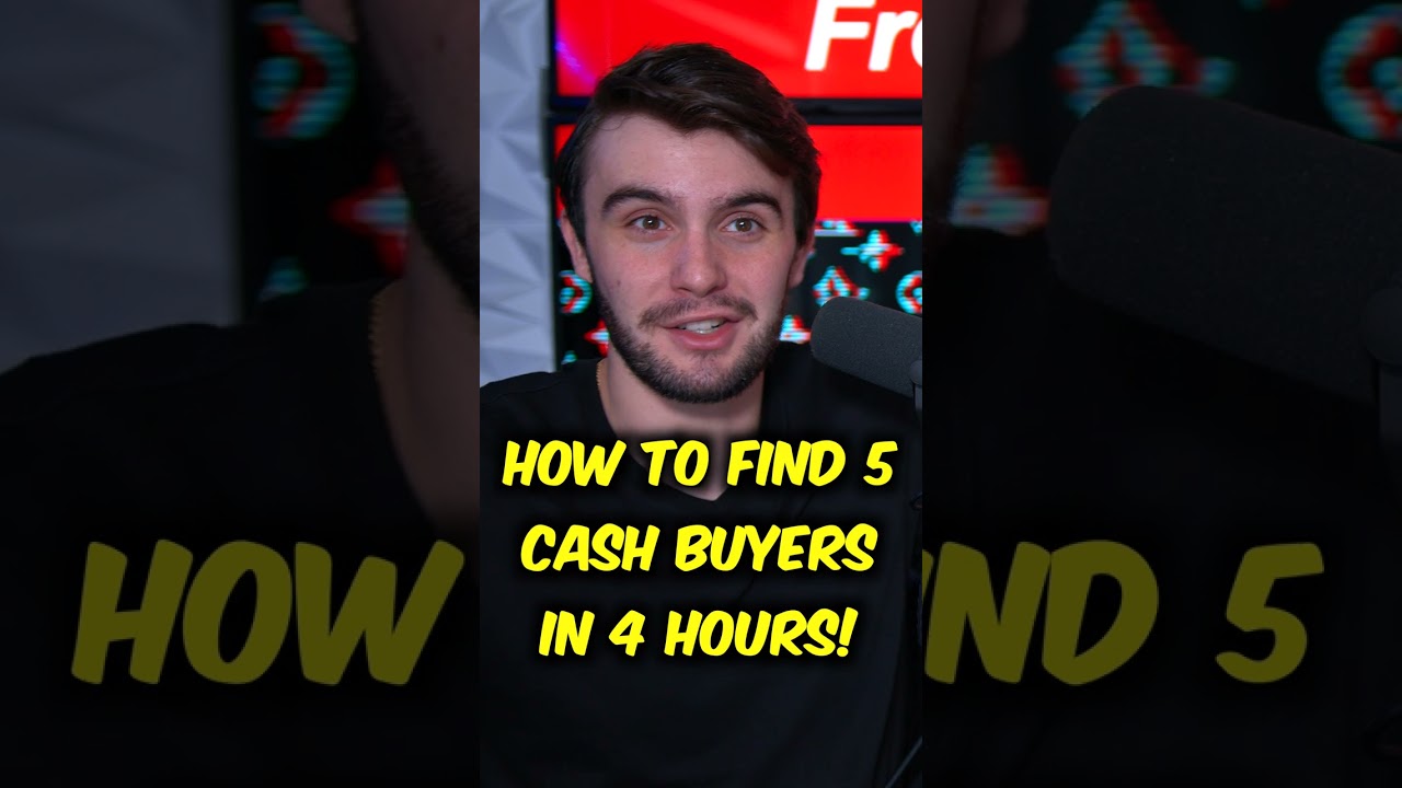How to Find 5 Cash Buyers In the Next 4 Hours!