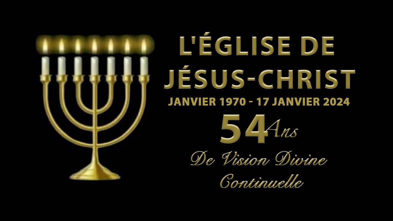 L'Église de Jésus-Christ | Janvier 1970 - 17 Janvier 2024