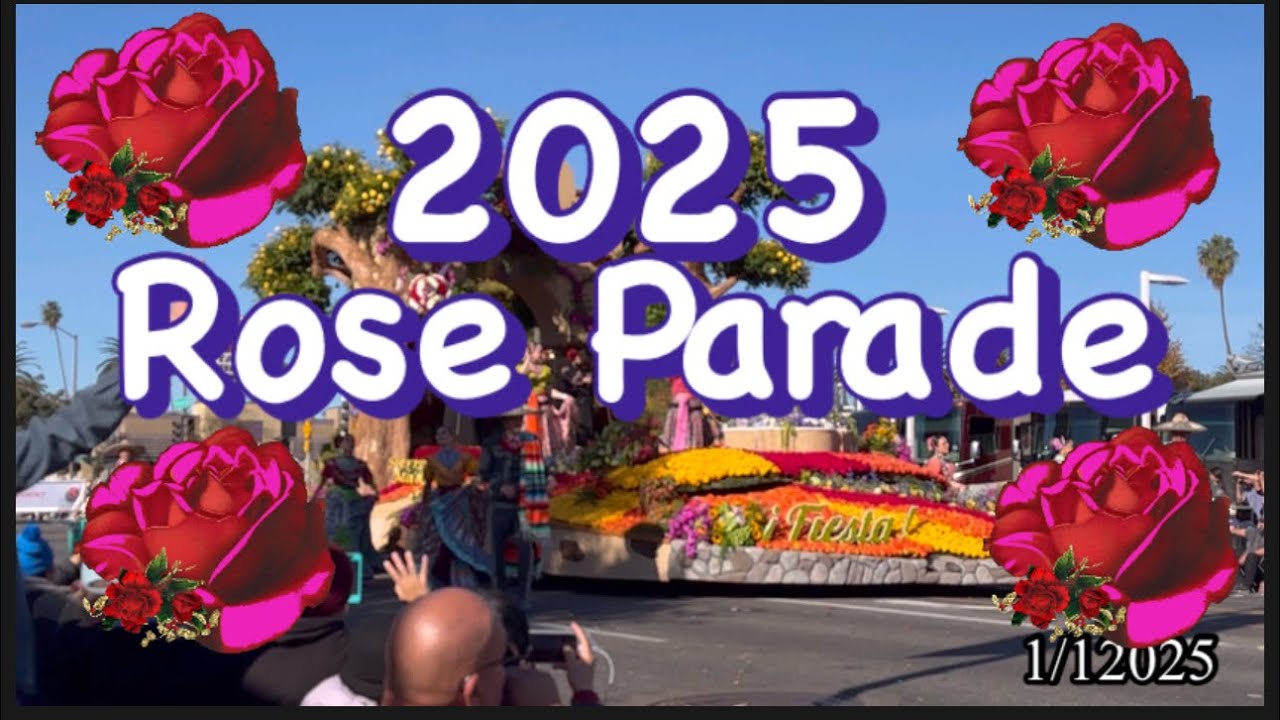 2025 Rose Parade January 1, 2025