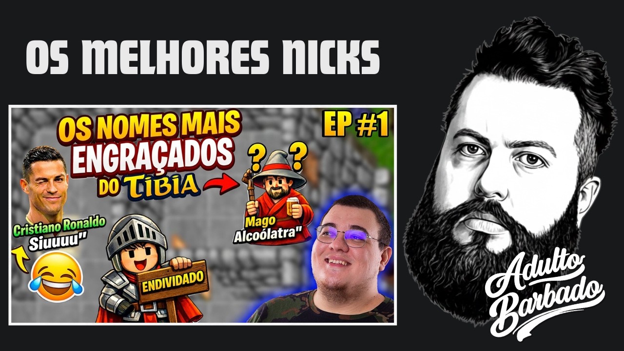 OS NOMES MAIS ABSURDOS DO TIBIA