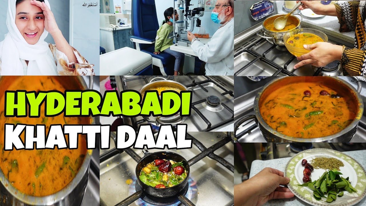 Meri Neighbour Ne Mujhe Sikhai Hyderabadi Khatti Daal | Dua ka eyes checkup | Jeddah Saudi Arabia