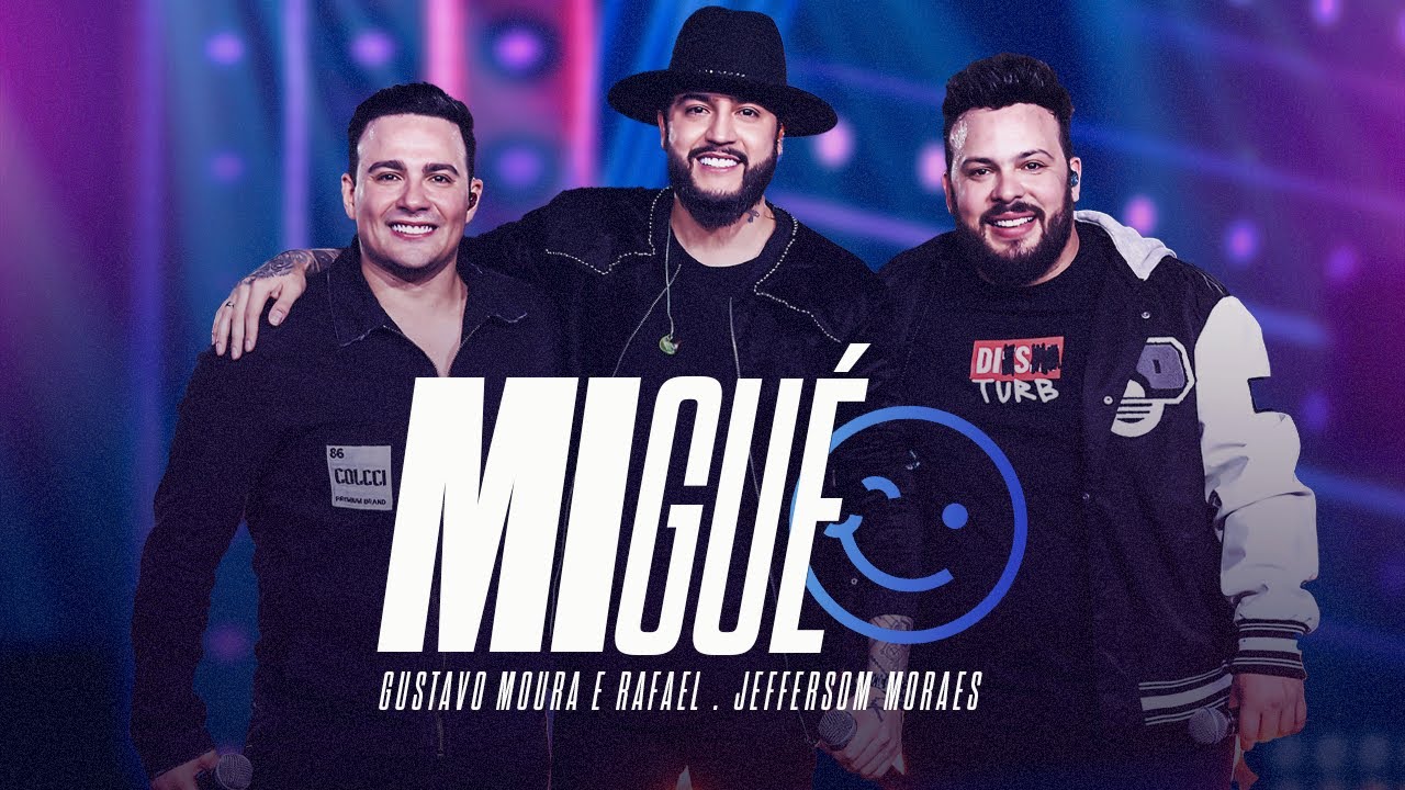 Gustavo Moura e Rafael Part. Jefferson Moraes - Migué