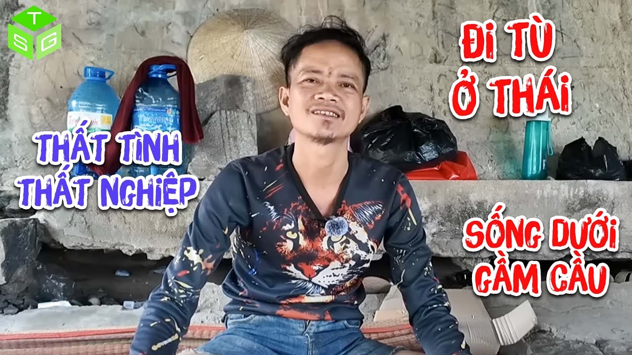 Giật Mình Bắt Gặp Người Đàn Ông Bí Ẩn Sống Dưới Gầm Cầu, Quá Khứ Tù Tội Ở Thái Lan | Tiến Sài Gòn