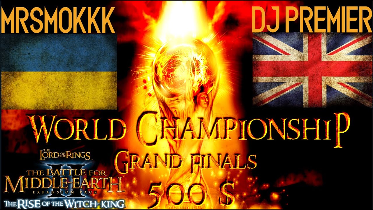 SECOND BO9 SERIES - GRAND FINALS World Championship 2020 LotR: BFME2 RotWK - DJ Premier VS Mr.SmoKkk