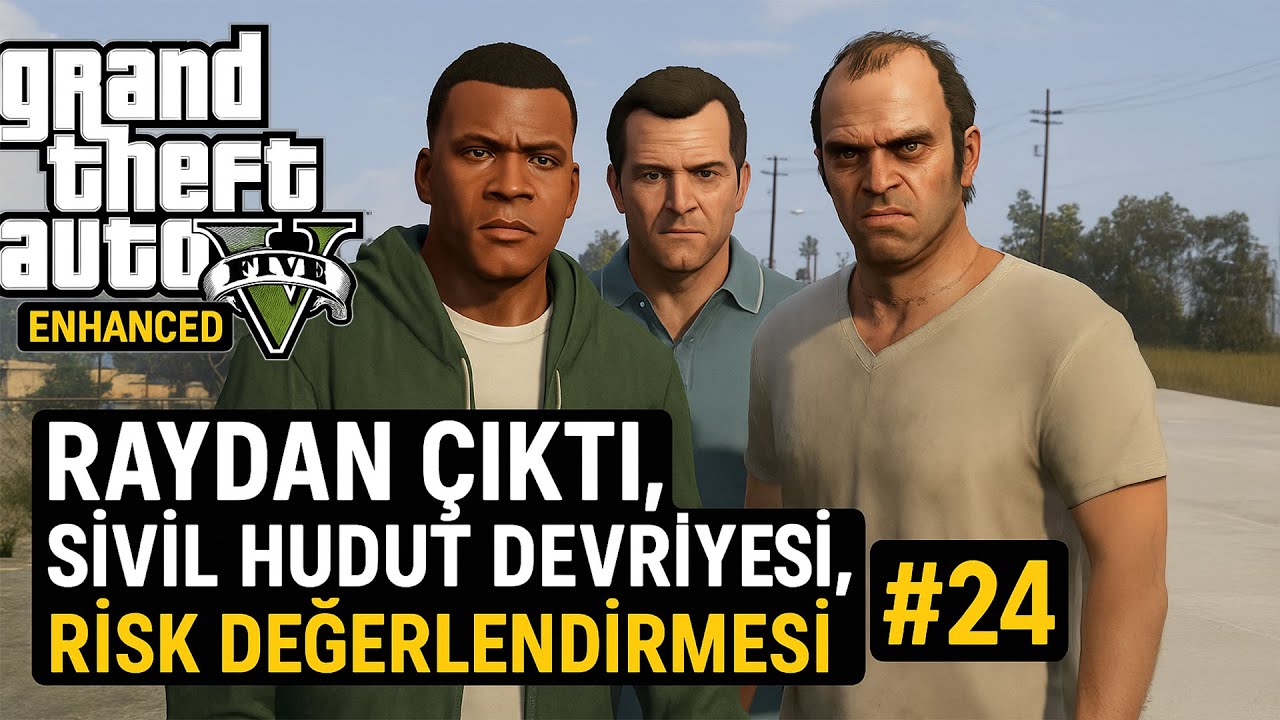 Grand Theft Auto V Enhanced - Raydan Çıktı, Sivil Hudut Devriyesi, Risk Değerlendirmesi #24