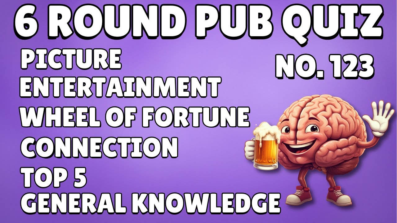 Pub Quiz Picture, Entertainment, Wheel of Fortune , Connection Top 5, General Knowledge & Bonus #123