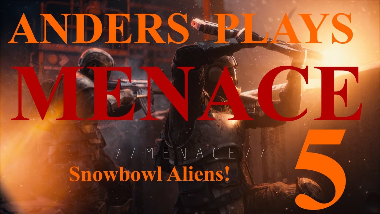MENACE Playthrough Episode 5: Snowbowl Aliens!