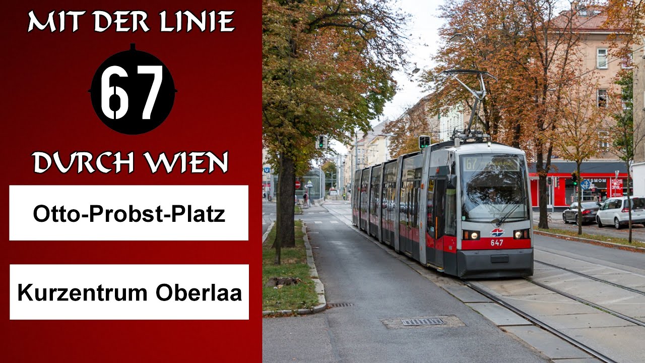 Mit der Linie 67 durch Wien - Otto-Probst-Platz - Kurzentrum Oberlaa (1989-2014) | Wiener Grantler