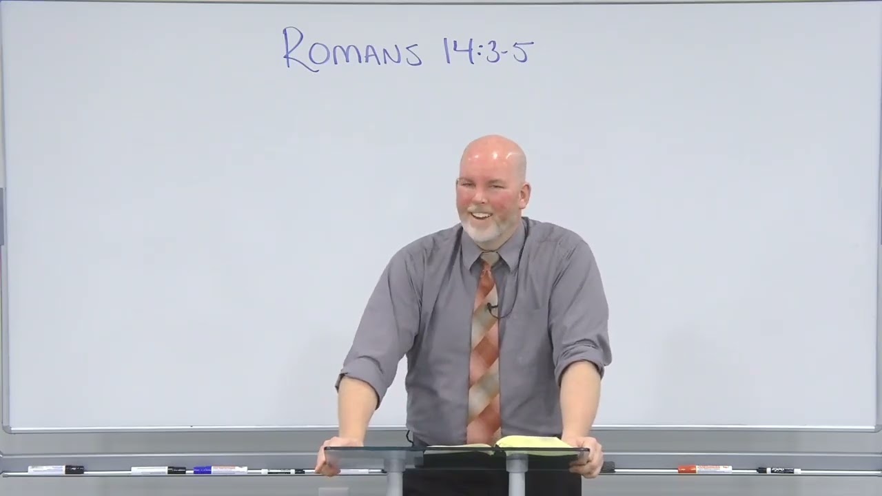Romans 14:3-5 - Liberty in the Lord