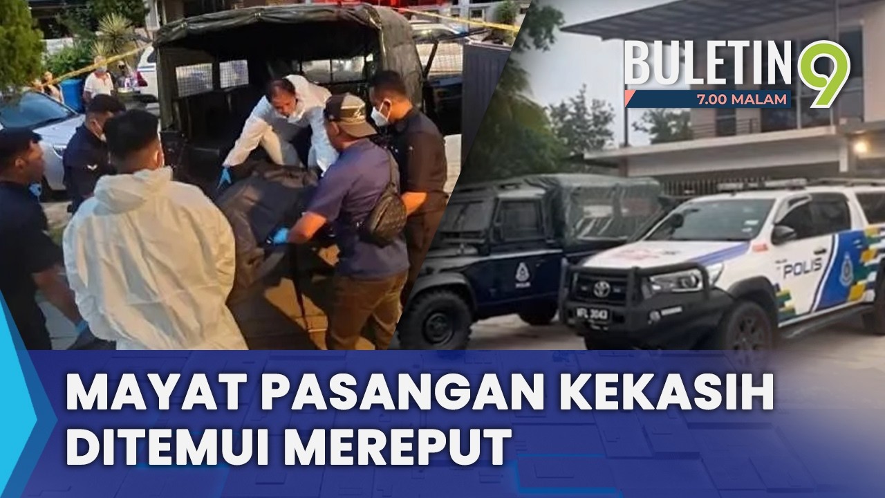 Mayat Pasangan Kekasih Ditemui Mereput, Sudah Seminggu Meninggal Dunia (B9)