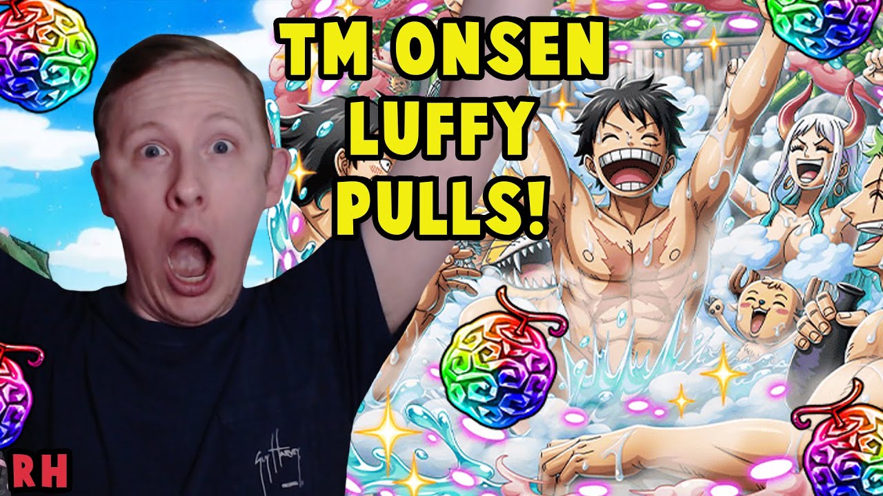 ANYTHING IS POSSIBLE IF YOU BELIEVE!!! TM ONSEN LUFFY SUGOFEST PULLS! (One Piece Treasure Cruise)