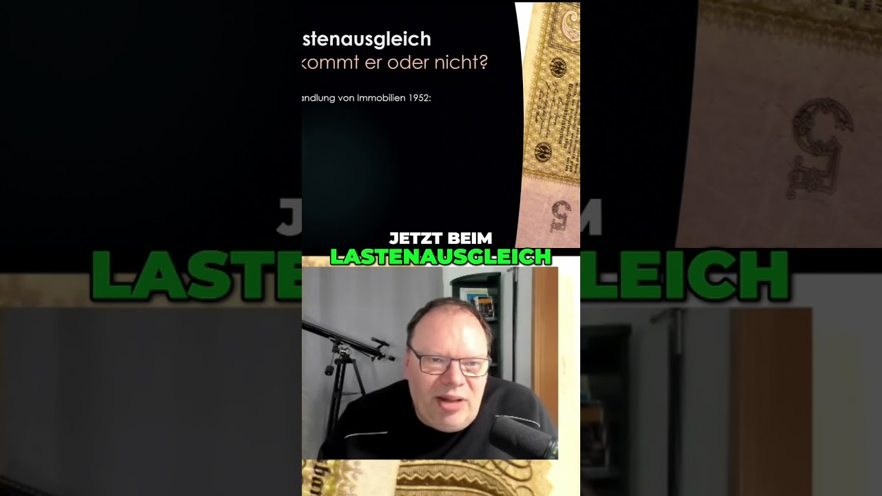 Lastenausgleich: Immobilien, Schulden & W&auml;hrungsreform einfach erkl&auml;rt!