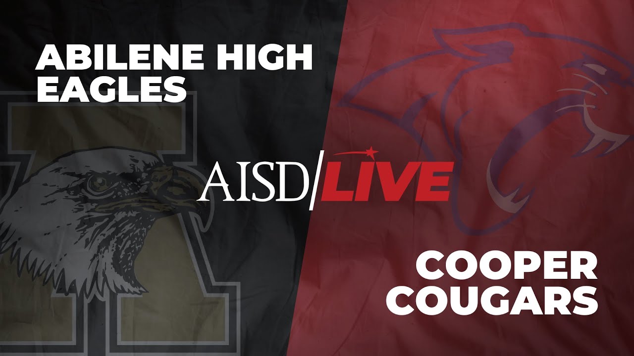 Cooper Cougars vs Abilene High Eagles