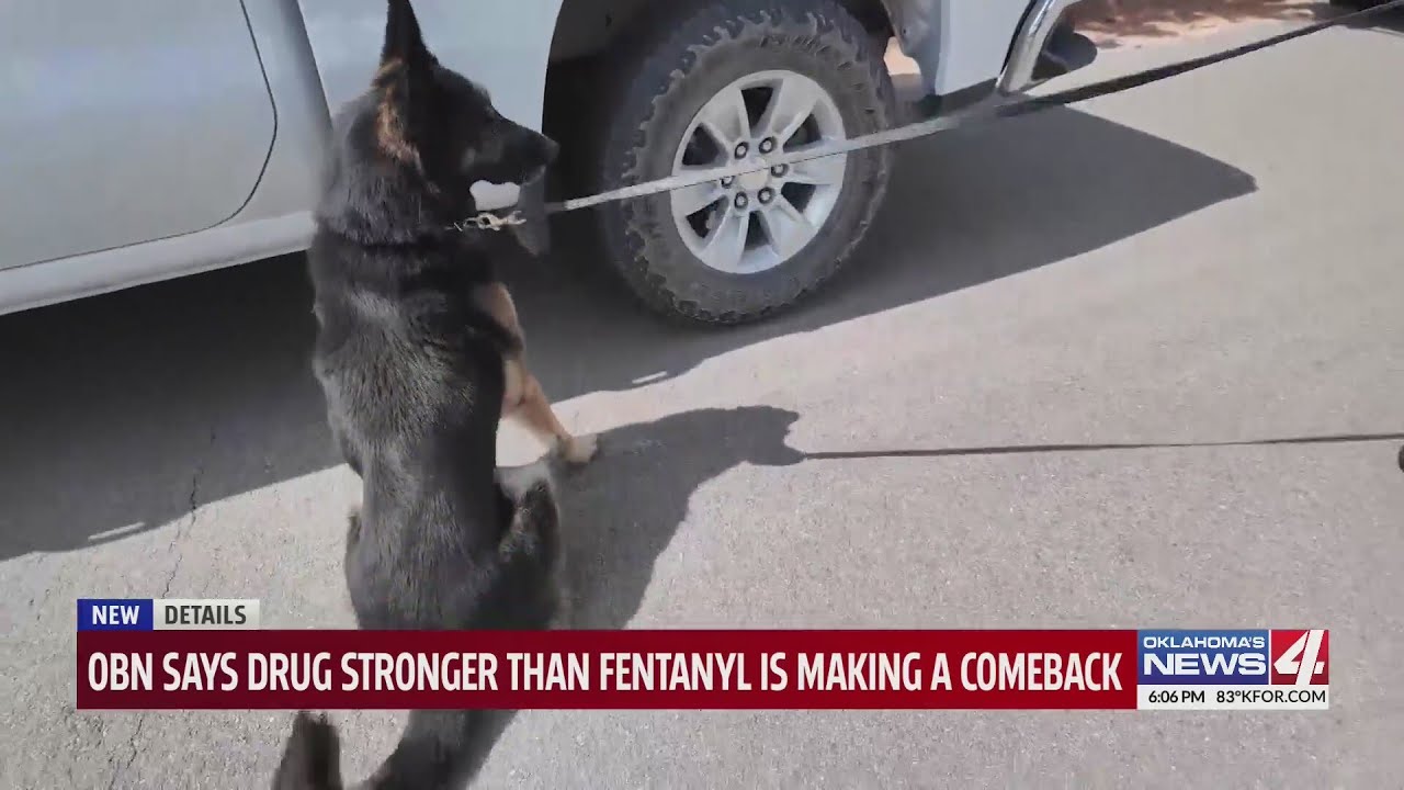 OBN says drug stronger than fentanyl is making a comeback