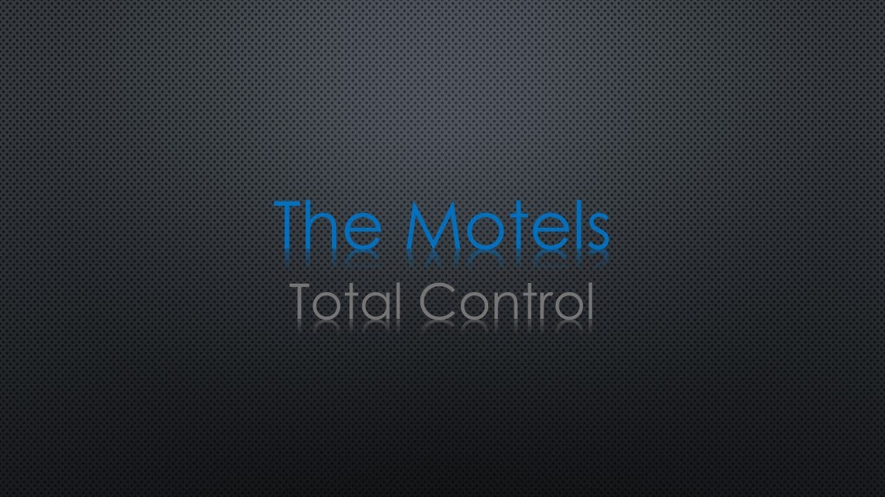 The Motels Total Control Lyrics