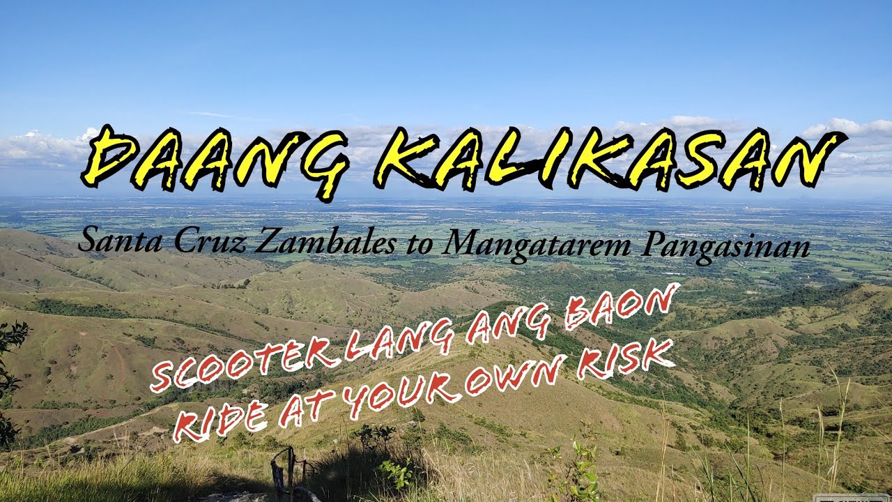 Daang Kalikasan | Santa Cruz Zambales to Mangatarem Pangasinan