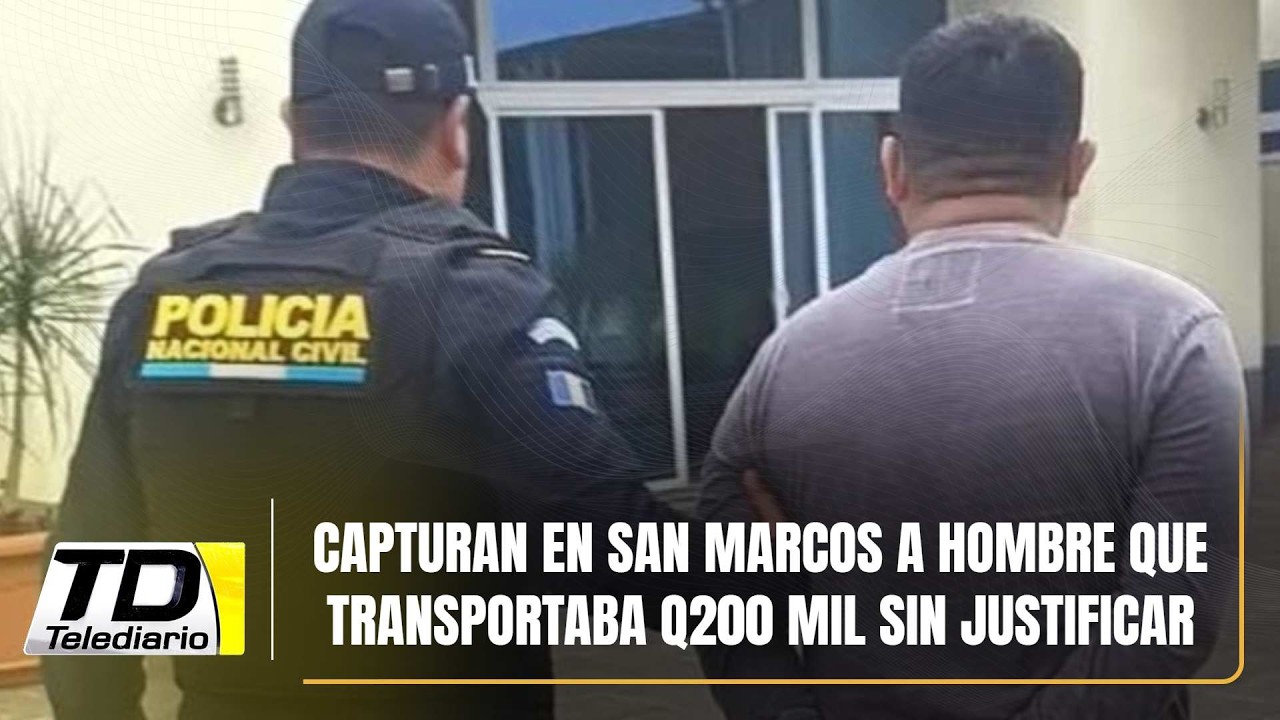 Capturan en San Marcos a hombre que transportaba Q200 mil sin justificar