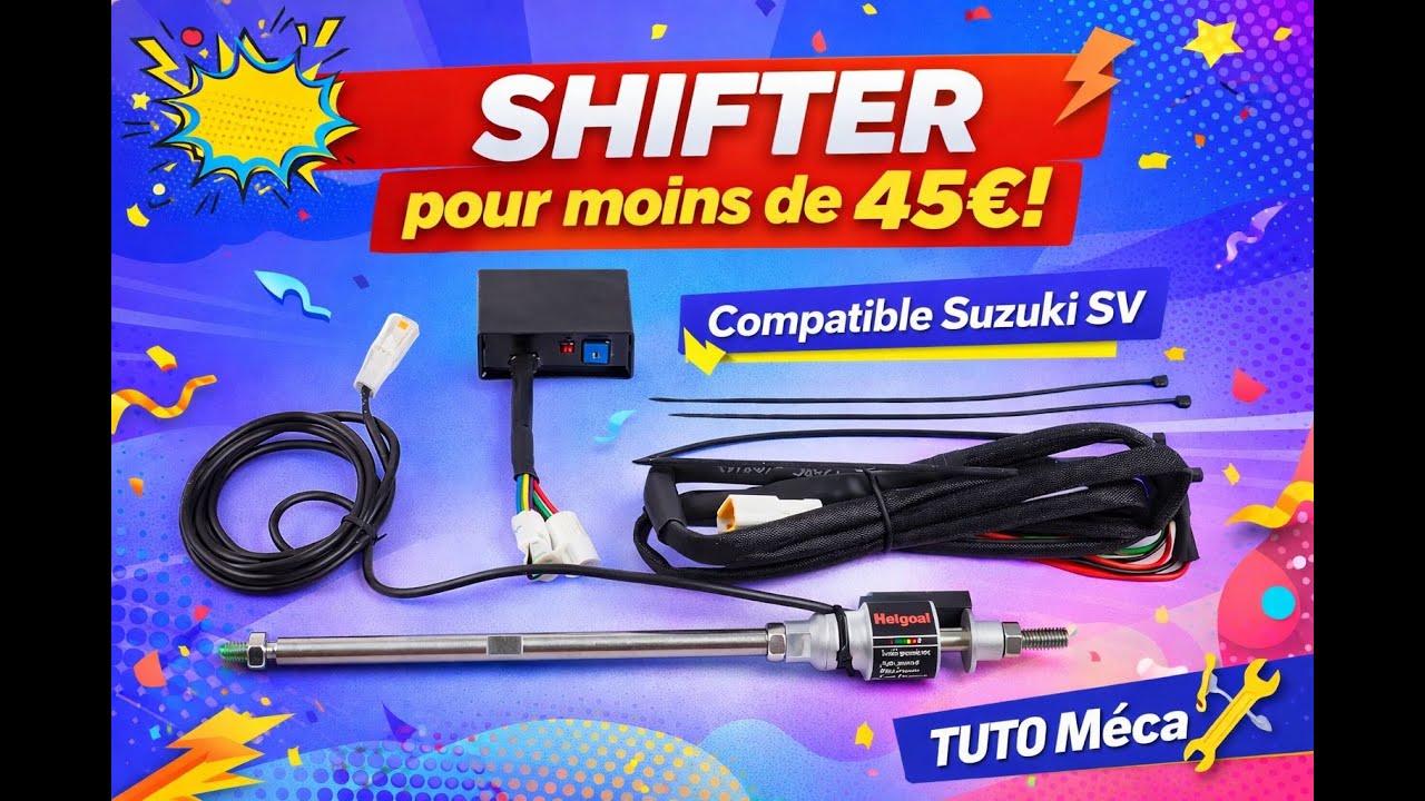 Shifter Aliexpress 40€ Montage sur SV650 Tuto Méca