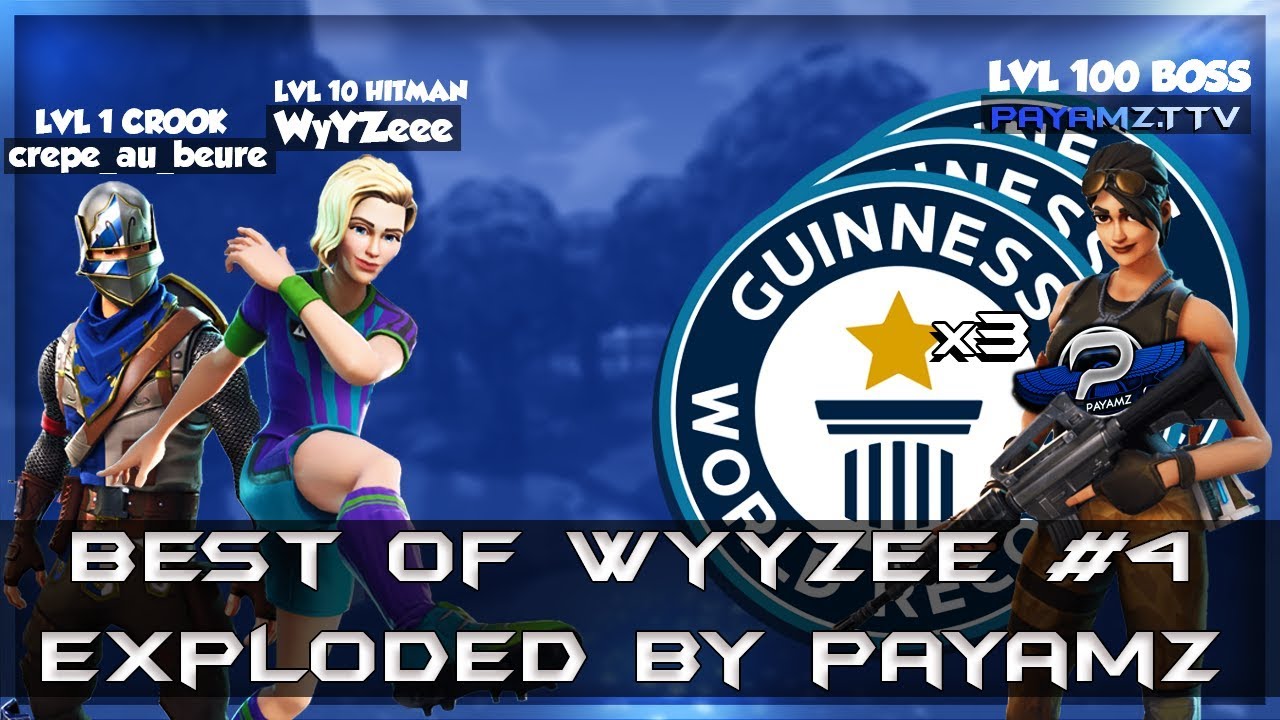 Best of WyYZeee #4 : Payamz the god