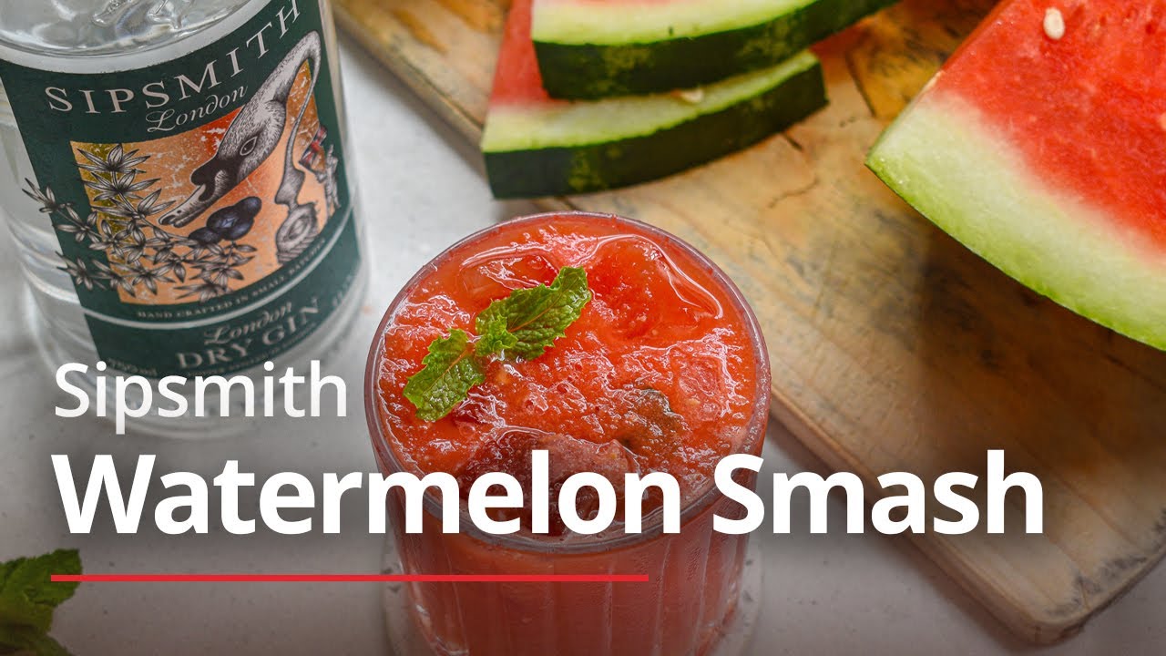 Sipsmith Gin Watermelon Smash