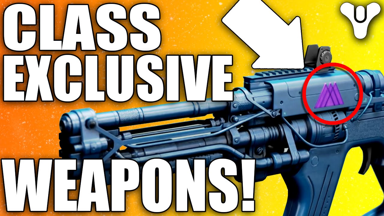Destiny: Class Exclusive Weapons & Weapon Foundries!