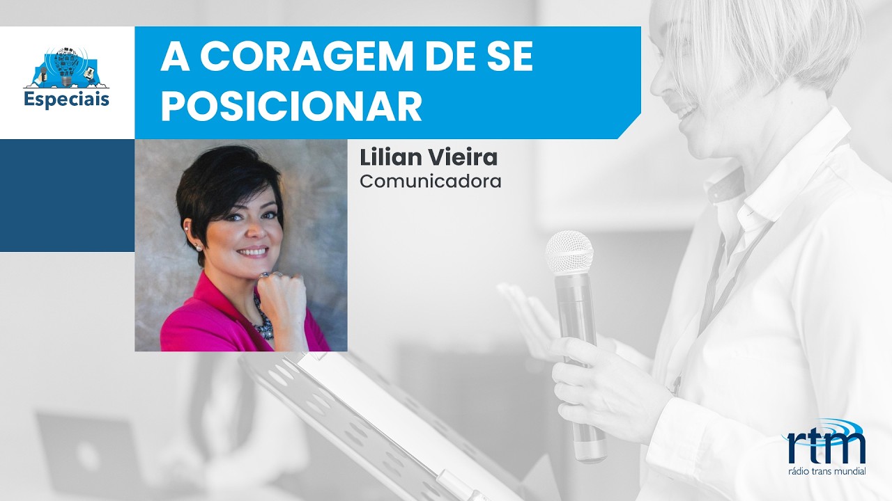 Especiais | A coragem de se posicionar
