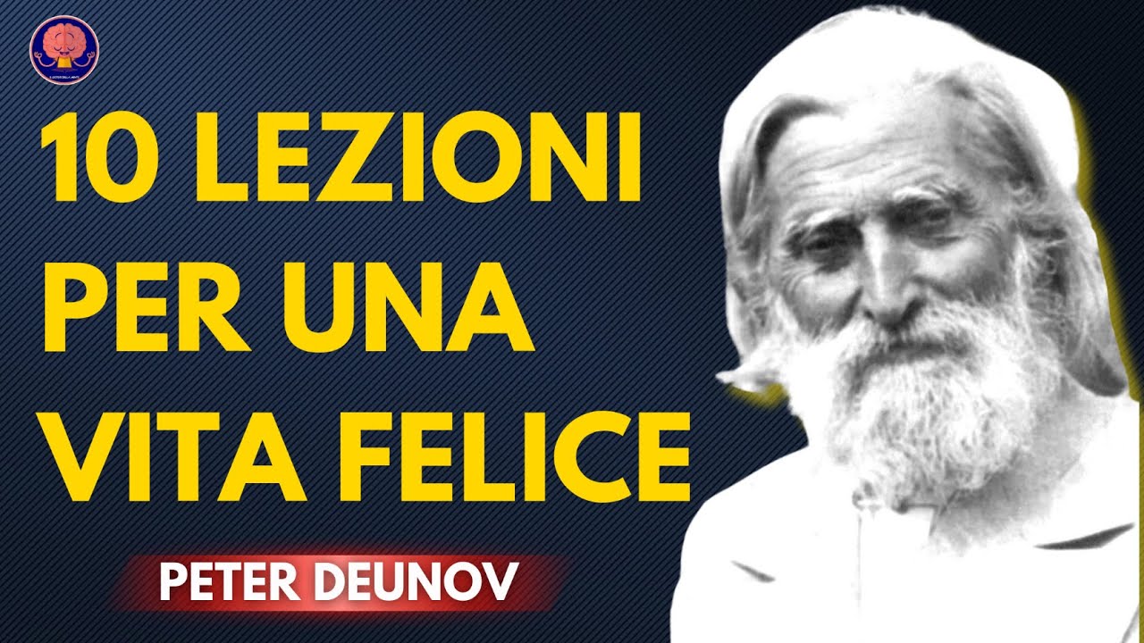 Peter Deunov: il maestro spirituale e le sue 10 lezioni pi&ugrave; importanti per una vita felice 🔥