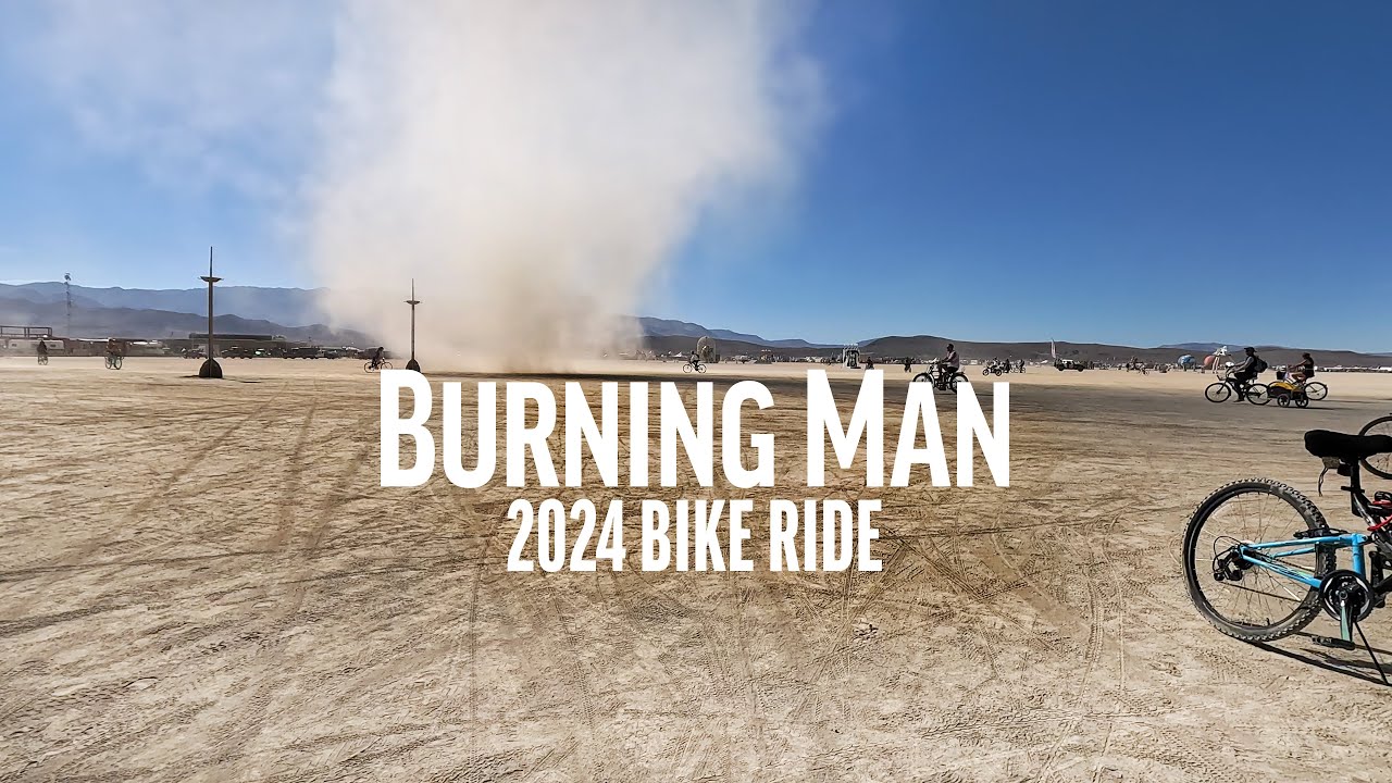 Burning Man Bike Tour 2024 - 4K 60FPS - Exploring Black Rock City & The Playa