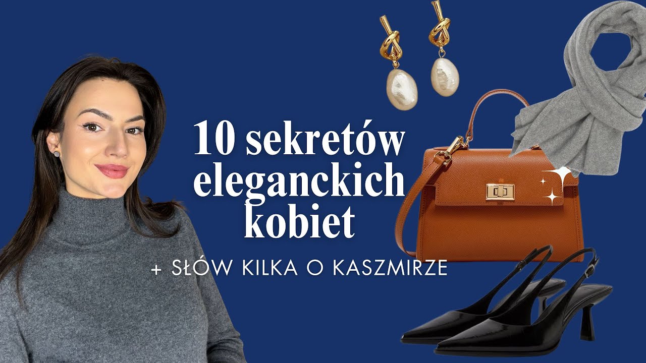 10 SEKRET&Oacute;W STYLU eleganckich kobiet (i gdzie kupić dobry KASZMIR)