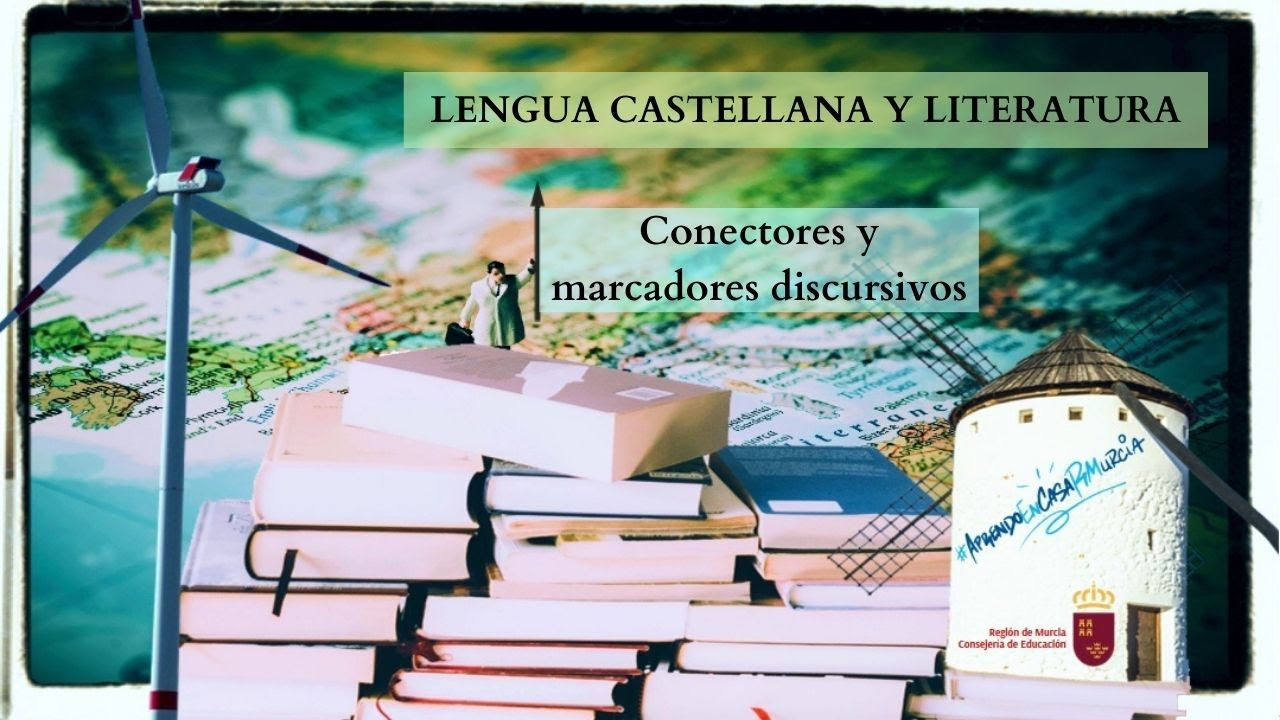 CONECTORES Y MARCADORES DISCURSIVOS