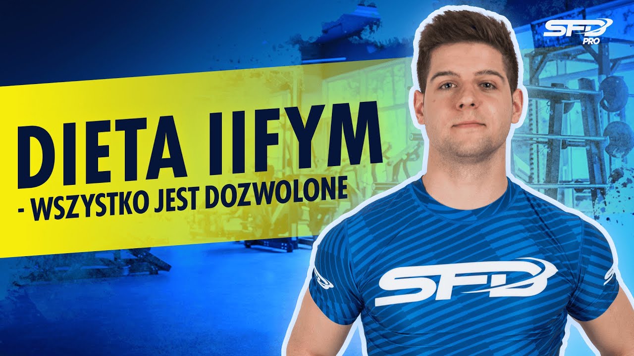 DIETA IIFYM | Wszystko jest dozwolone