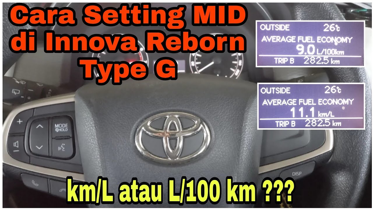 Cara Setting MID (multi Information Display) di Innova Reborn Type G | km/lt atau lt/100km