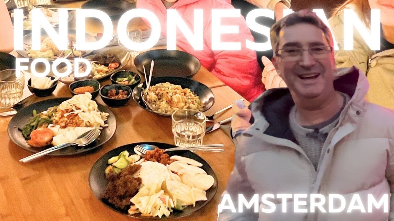 INDONESIAN FOOD in AMSTERDAM