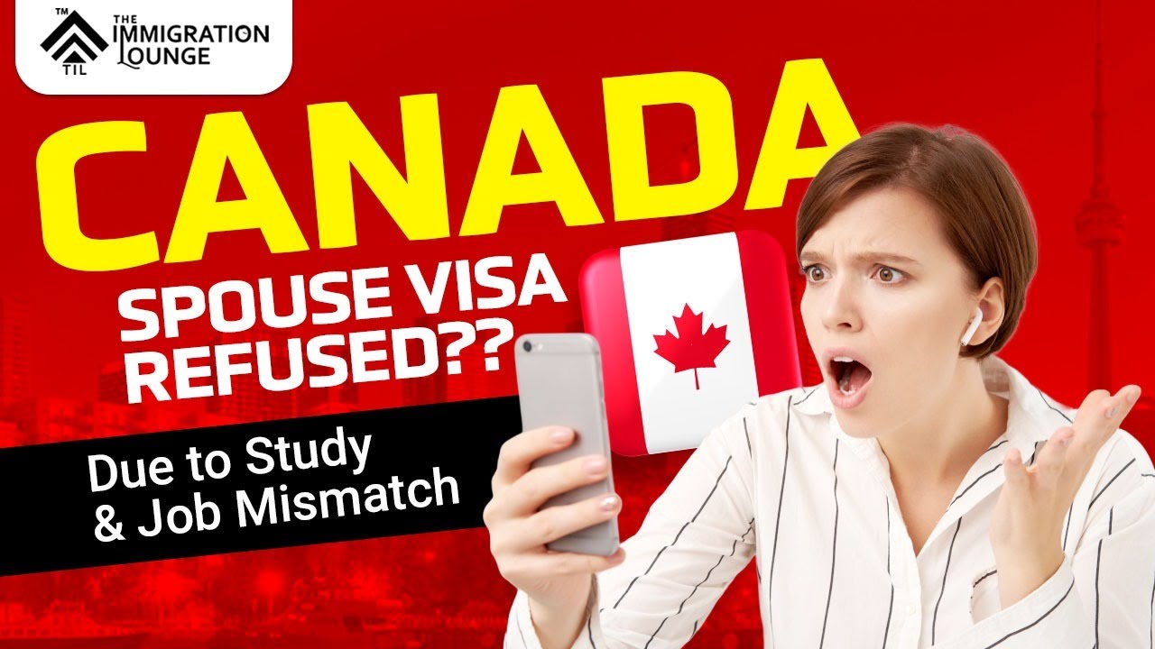 Can a Canada Spouse Visa Be Refused Due to Study & Job Mismatch? | Real Case Interview