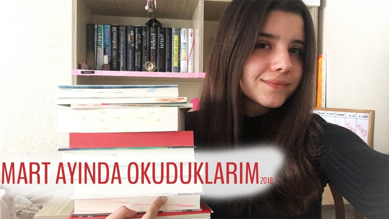 Mart Ayında Okuduklarım | 10 Kitap || 2018