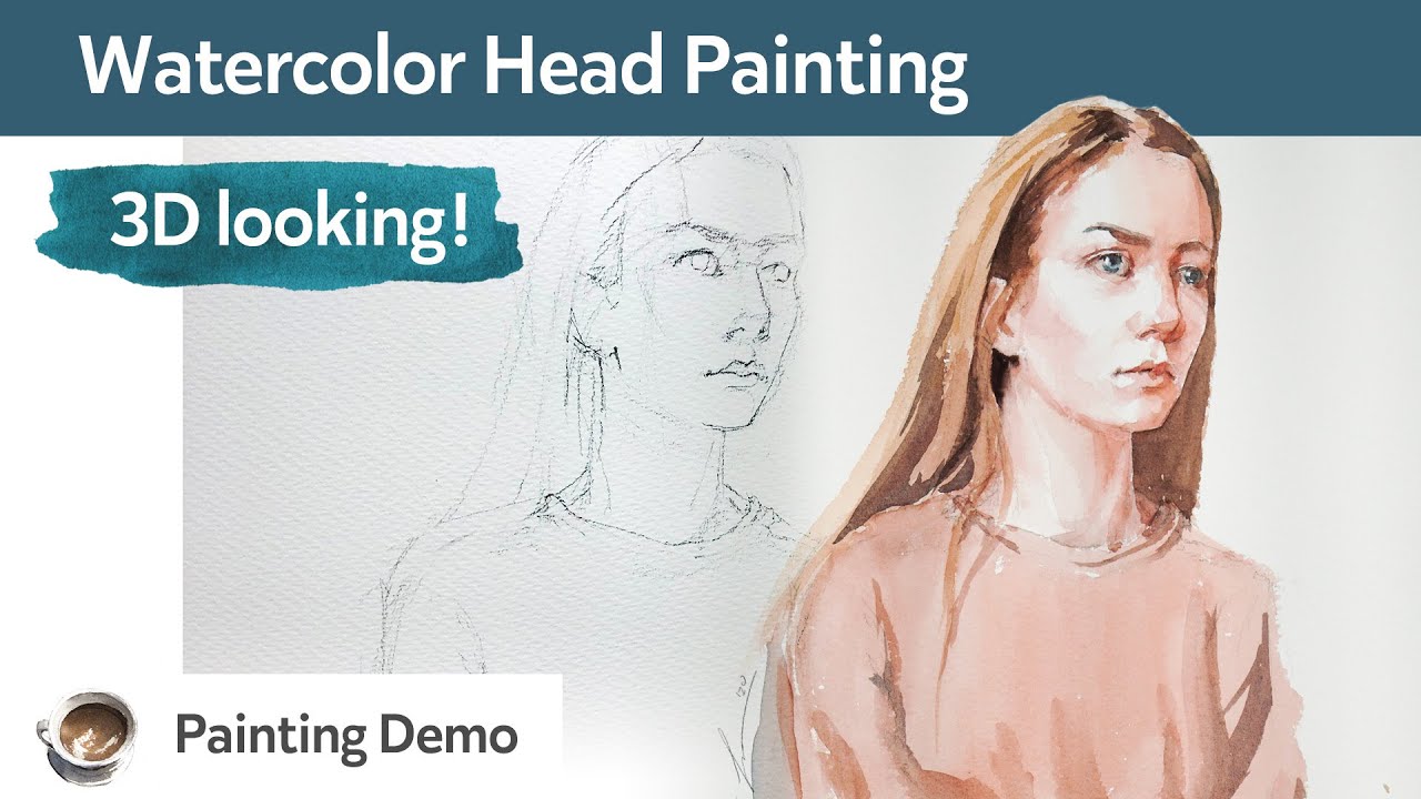 Watercolor Head Painting - create 3-dimensional looking portrait