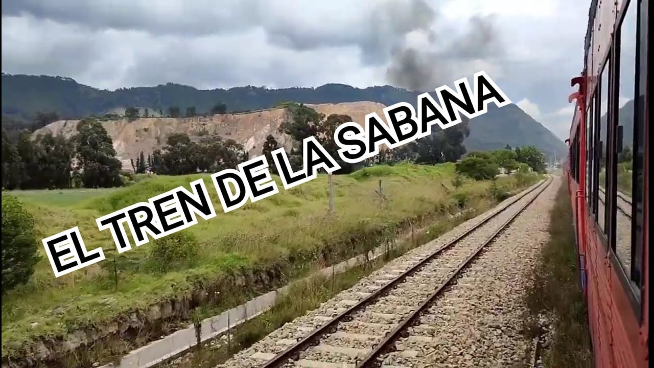 *EL TREN DE LA SABANA - BOGOTA*