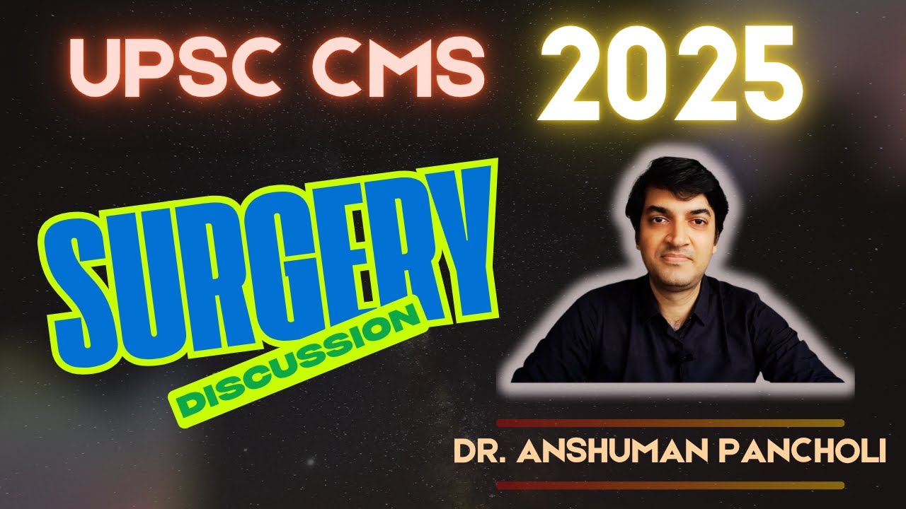 UPSC CMS 2025 Surgery Questions Explained | Must-Know for NEETPG INICET #upsc #neetpg #inicet #fmge