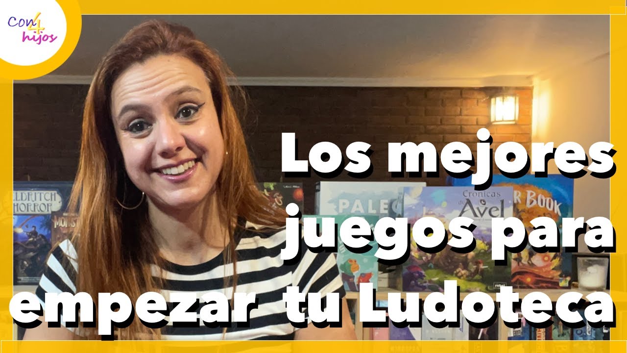 ESPECIAL ❇️ INICIANDO TU LUDOTECA ❇️ - Los mejores juegos de mesa para empezar en el mundo lúdico 🎲