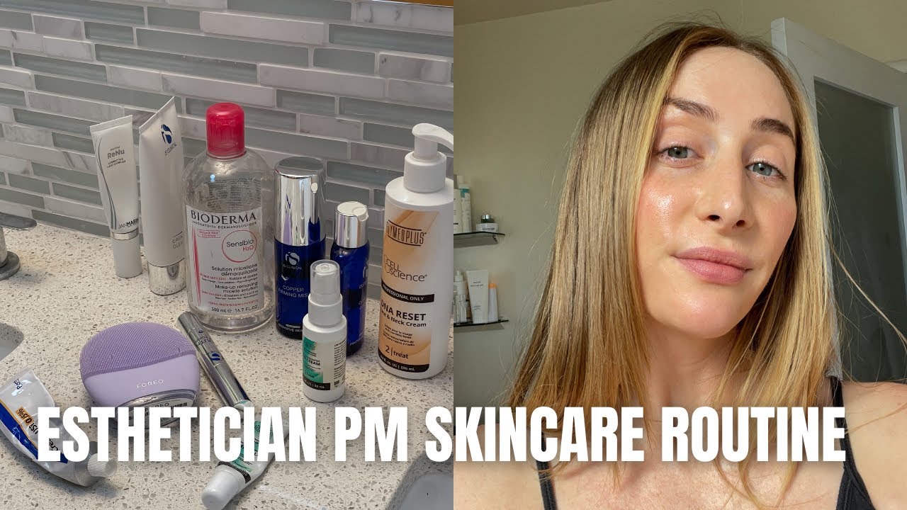 Pm Esthetician Skin Routine - Cleansing Correctly - Tretinoin Best Practices- Skincare Tips!
