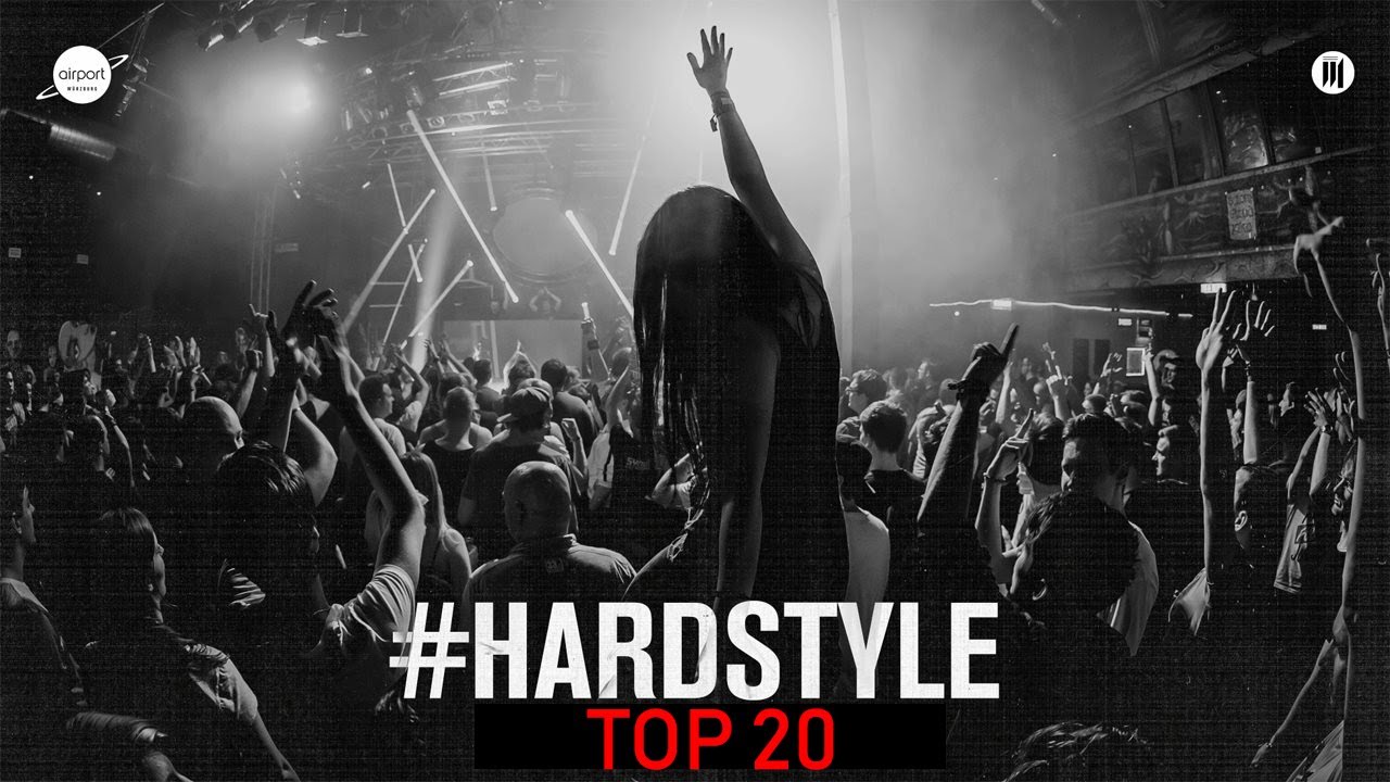 TOP 20 : HARDSTYLE DROPS