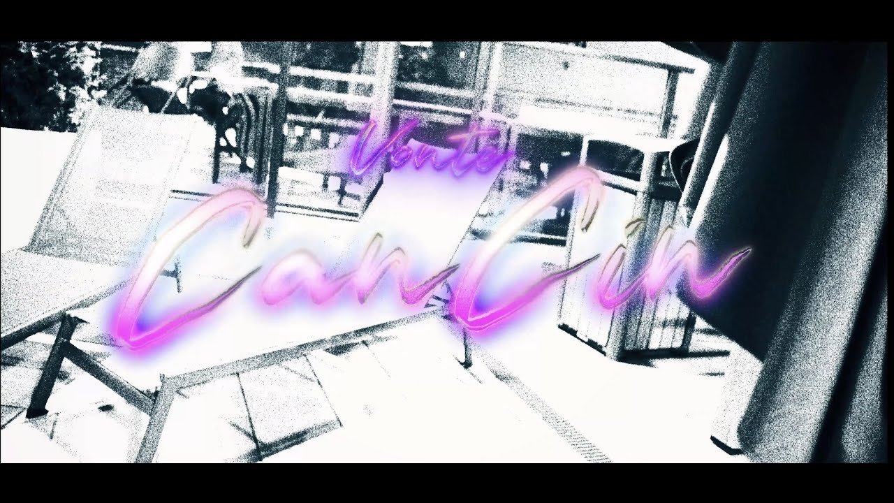 Vonte* - Cancun (Official Music Video)