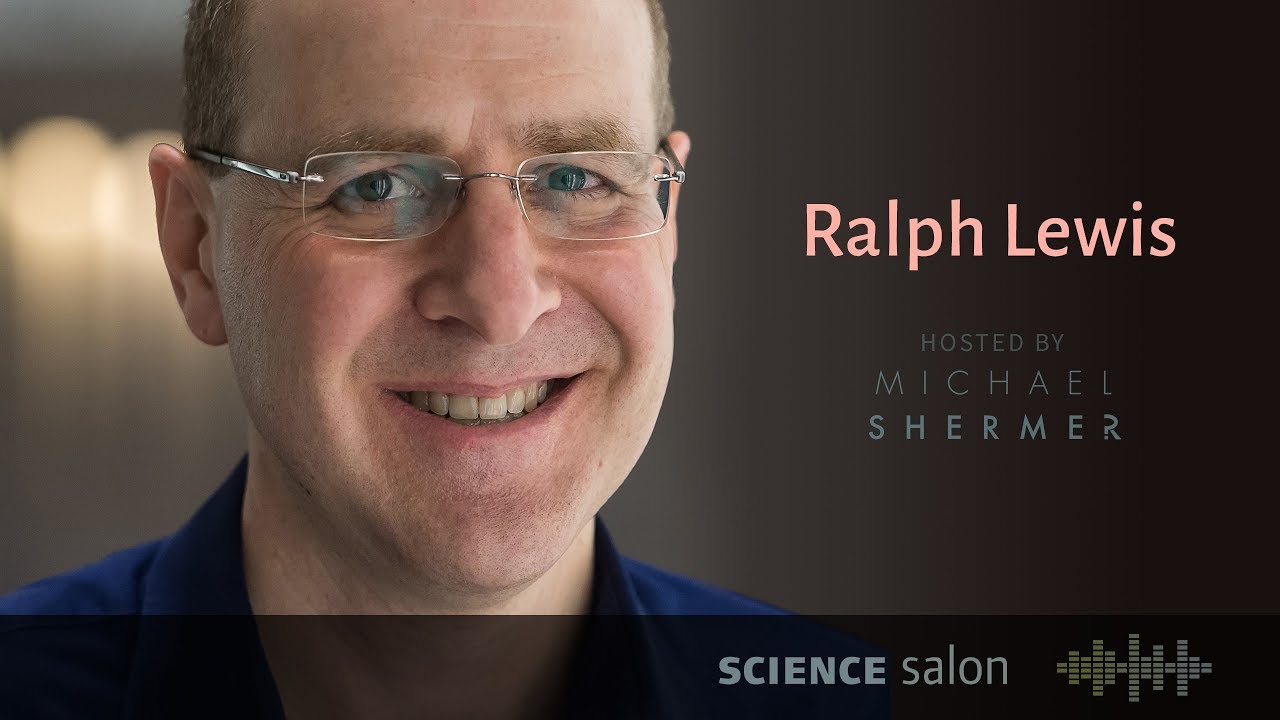Michael Shermer with Dr. Ralph Lewis — Finding Meaning in a Meaningless Universe (Science Salon #30)