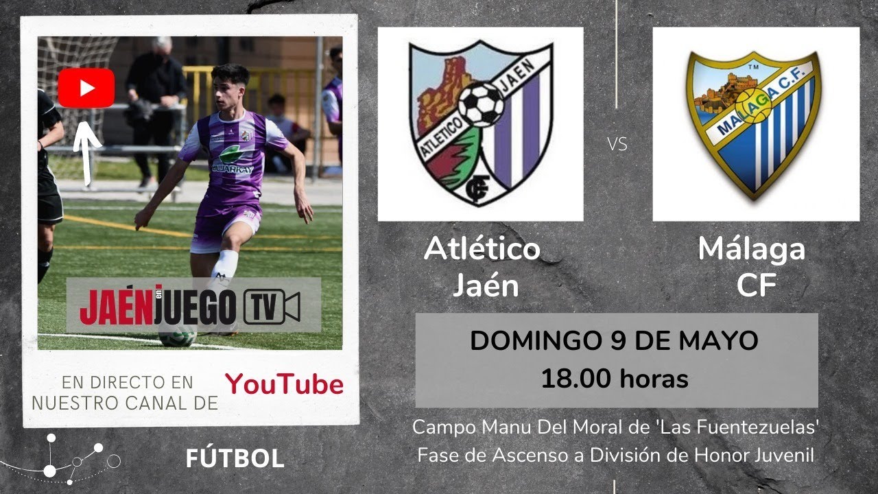 🚨DIRECTO TV | FÚTBOL | Atlético Jaén - Málaga CF