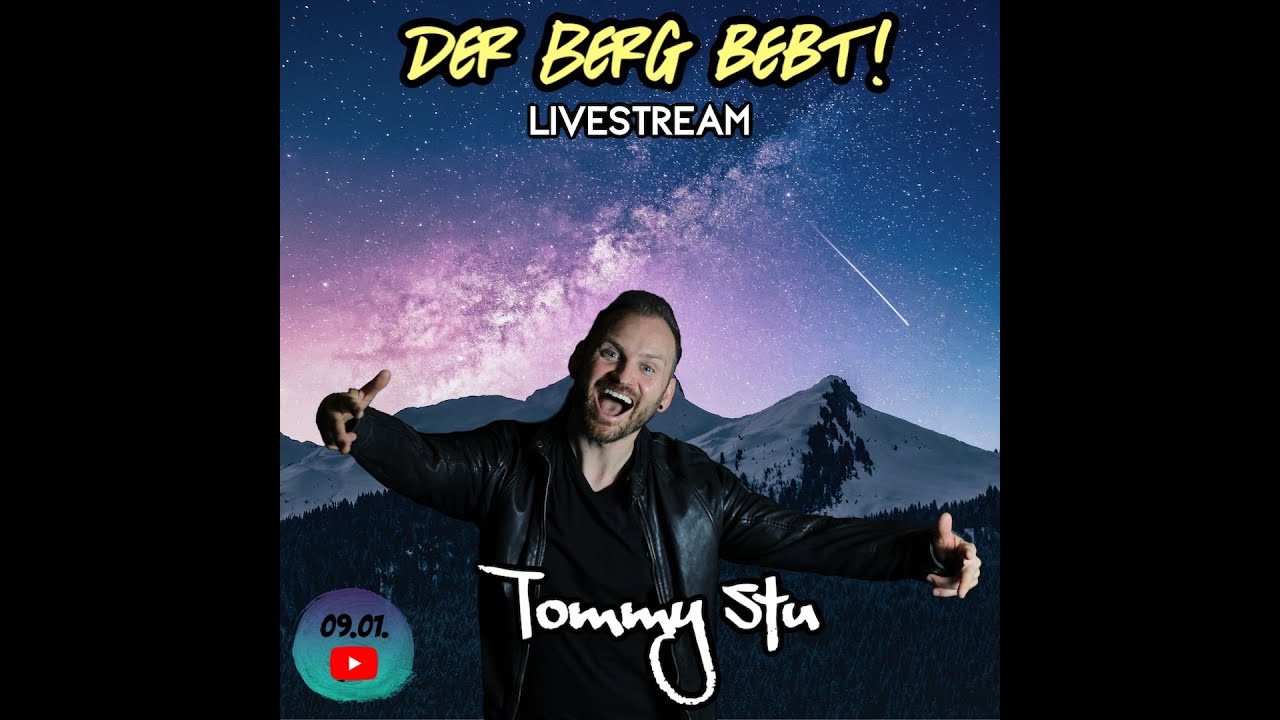 TommyStu @ DER BERG BEBT! Livestream Festival