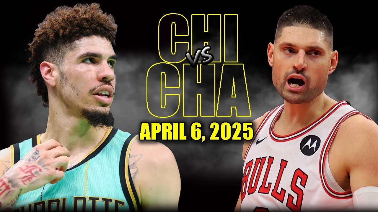 Chicago Bulls vs Charlotte Hornets Full Game Highlights - April 6, 2025 | NBA Regular Season