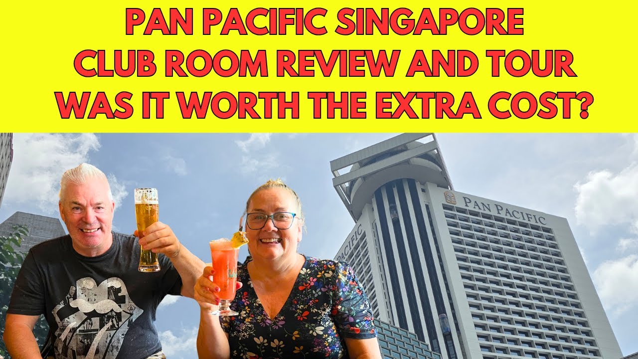 Pan Pacific Singapore Review and Tour : Club Room Benefits Explained + Travel Tips!