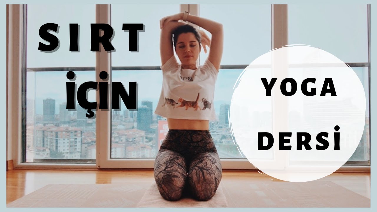Sırtı Rahatlatan Yoga Dersi